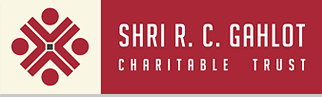 SHRI R.C. GAHLOT CHARITABLE TRUST